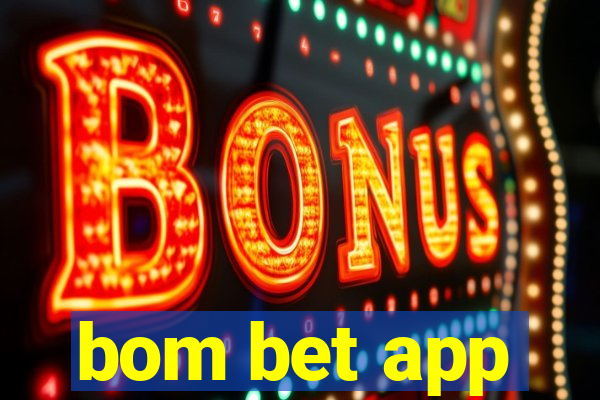 bom bet app